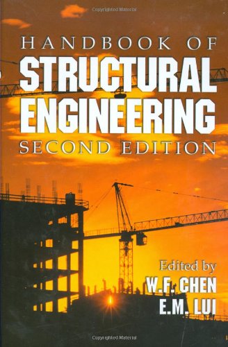 Handbook of Structural Engineering, Second Edition