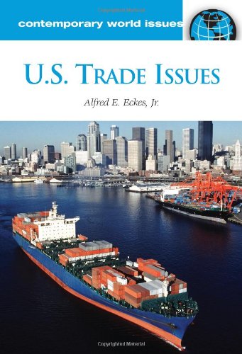 U.S. Trade Issues: A Reference Handbook