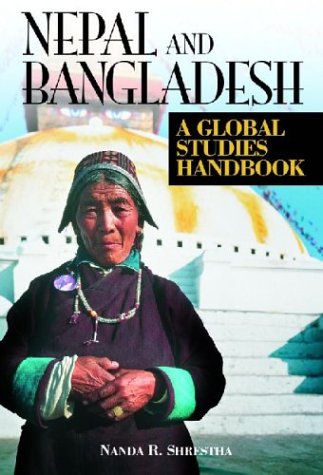 Nepal and Bangladesh: a global studies handbook