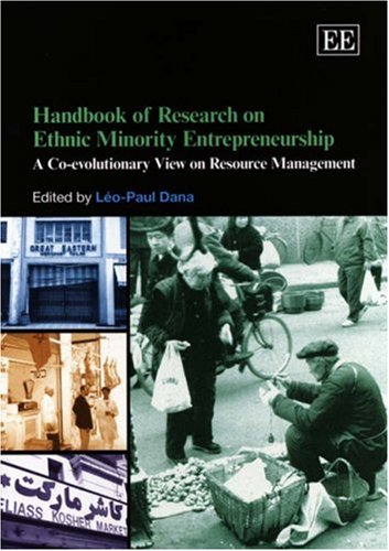 Handbook of Research on Ethnic Minority Entrepreneurship: A Co-evolutionary View on Resource Management