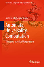 Automata, Universality, Computation: Tribute to Maurice Margenstern