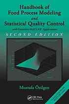 Handbook of food process modeling and statistical quality control : with extensive MATLAB applications