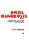 Oral Diagnosis. A Handbook of Modern Diagnostic Techniques Used to Investigate Clinical Problems in Dentistry