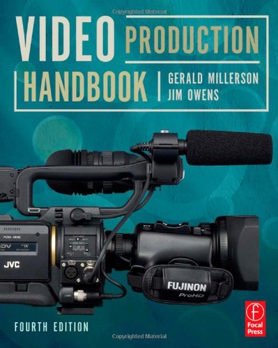 Video Production Handbook, Fourth Edition
