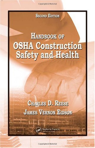 Handbook of OSHA Construction Safety and Health, Second Edition
