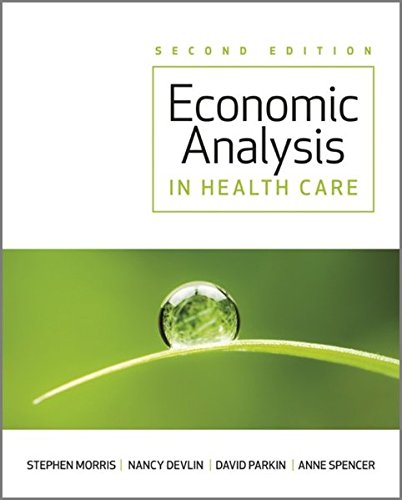 Economic Analysis in Healthcare