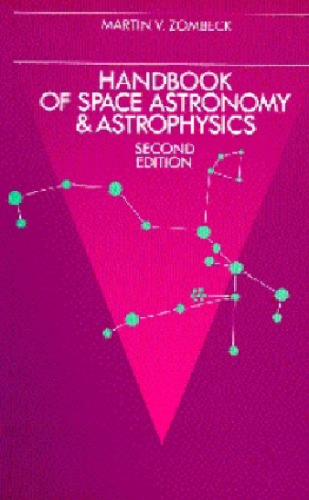 Handbook of Space Astronomy and Astrophysics, 2nd Edition