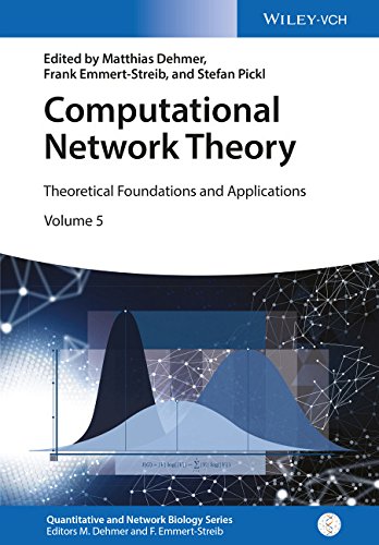 Computational Network Theory: Theoretical Foundations and Applications (Quantitative and Network Biology