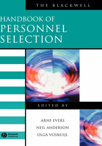 The Blackwell Handbook of Personnel Selection (Blackwell Handbooks in Management)