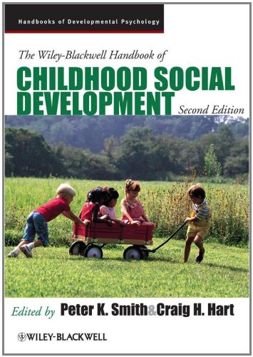 The Wiley-Blackwell Handbook of Childhood Social Development (Blackwell Handbooks of Developmental Psychology)