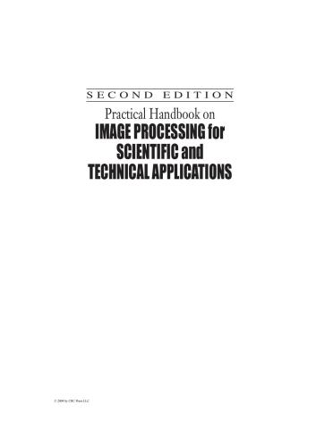 Practical Handbook on Image Processing for Scientific and Technical Applications, Second Edition