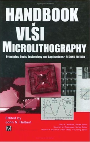 Handbook of VLSI Microlithography, 2nd Edition, Second Edition