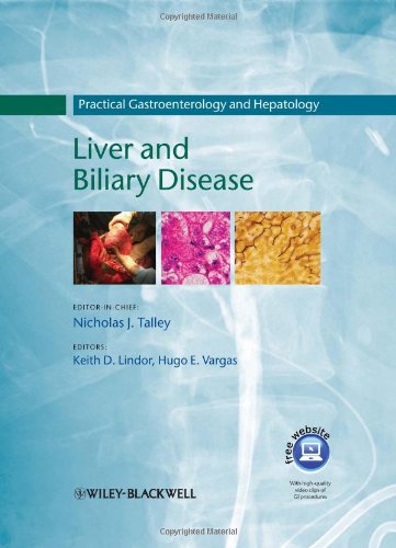 Practical Gastroenterology and Hepatology: Liver and Biliary Disease