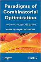 Paradigms of Combinatorial Optimization-2nd Edition: Problems and New Approaches