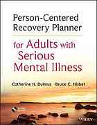 Person-centered recovery planner for adults with serious mental illness