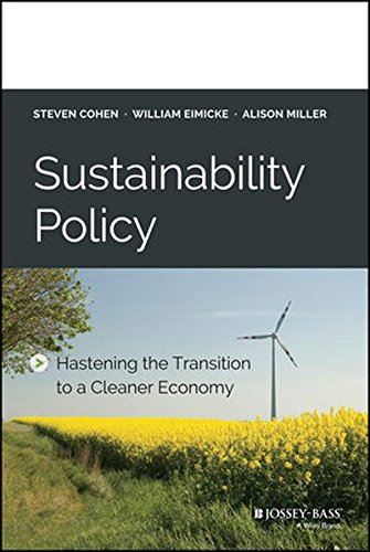 Sustainability Policy: Hastening the Transition to a Cleaner Economy