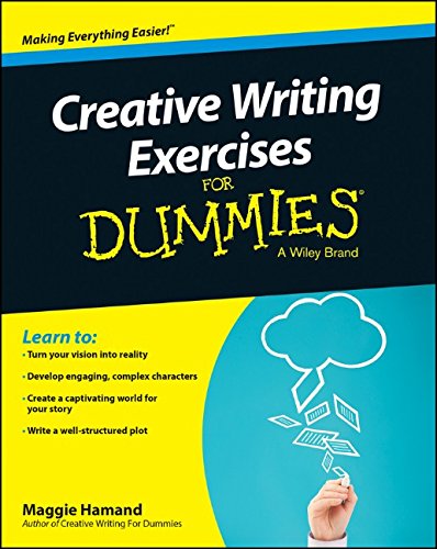 Creative Writing Exercises For Dummies (For Dummies