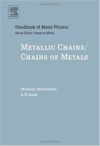 Metallic Chains   Chains of Metals, Volume 1 (Handbook of Metal Physics)