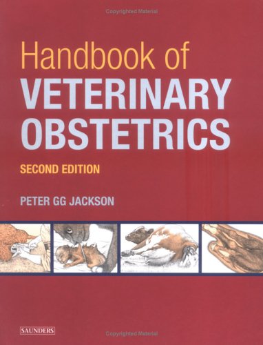 Handbook of Veterinary Obstetrics 2nd Edition