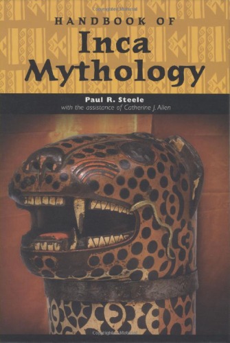 Handbook of Inca Mythology / Мифология инков