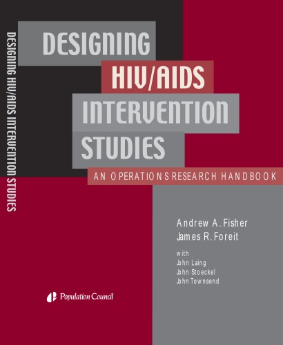 Designing HIV Aids Intervention Studies: An Operations Research Handbook