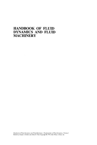 Handbook of Fluid Dynamics and Fluid Machinery, Vol. 1: Fundamentals of Fluid Dynamics
