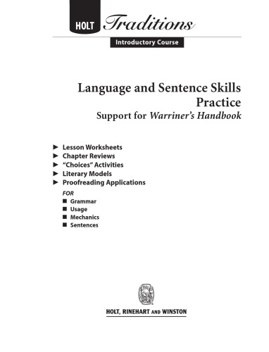 Language and Sentence Skills Practice: Support for Warriners Handbook: Introductory Course (Holt Traditions Introductory Course)