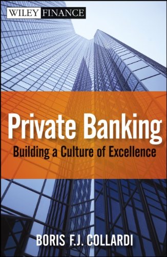 World Class Private banking : building a culture of excellence