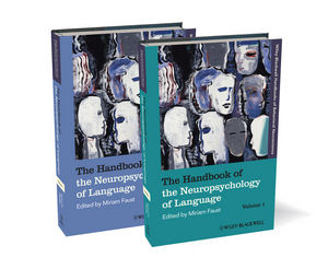 The Handbook of the Neuropsychology of Language, Volume 1&2