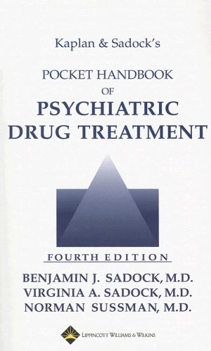 Kaplan & Sadocks pocket handbook of psychiatric drug treatment