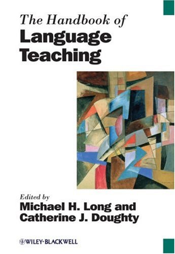 The Handbook of Language Teaching (Blackwell Handbooks in Linguistics)