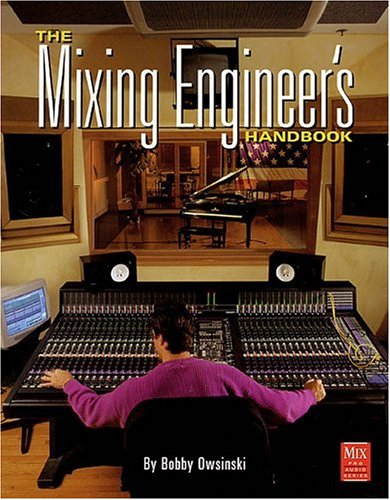 The Mixing Engineers Handbook