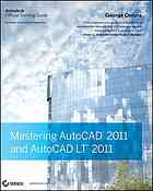 Mastering AutoCAD and AutoCAD LT