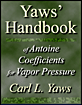 Yaws Handbook of Antoine Coefficients for Vapor Pressure