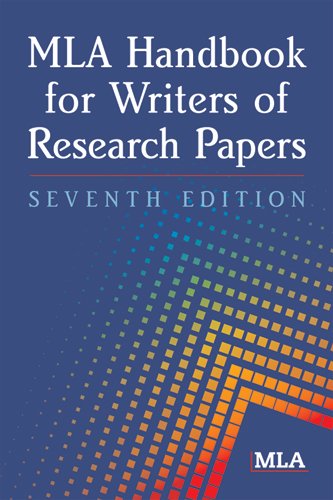 MLA Handbook for Writers of Research Papers 7th Edition