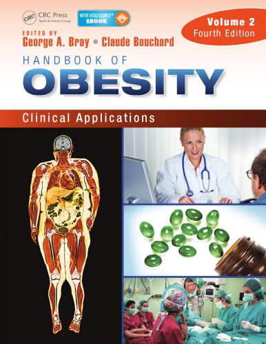 Handbook of Obesity – Volume 2: Clinical Applications, Fourth Edition