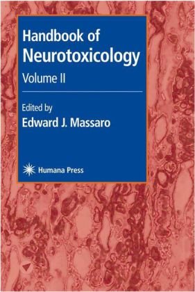 Handbook of Neurotoxicology, Volume 2