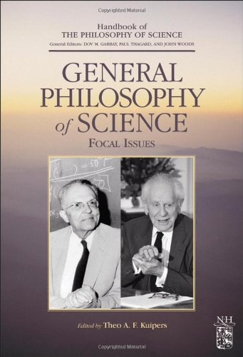 General Philosophy of Science: Focal Issues (Handbook of the Philosophy of Science)