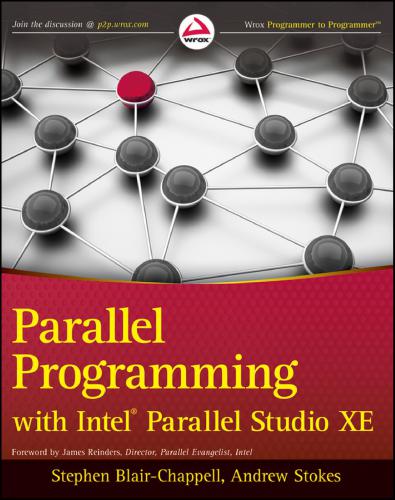 Parallel Programming with Intel Parallel Studio XE (Wrox Programmer to Programmer)