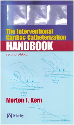 Interventional Cardiac Catheterization Handbook, Second Edition
