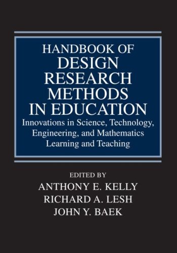 Handbook of Design Research Methods in Education: Innovations in Science, Technology, Engineering, and Mathematics Learning and Teaching