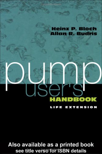 Pump users handbook: life extension