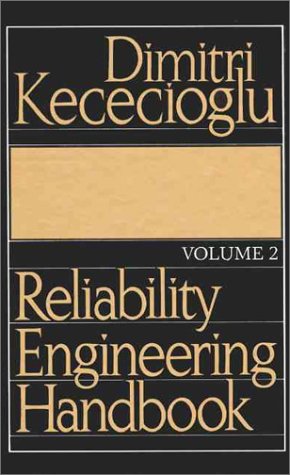 Reliability Engineering Handbook (Volume 2)