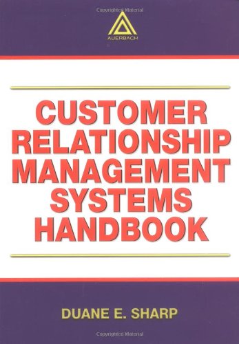 Customer Relationship Management Systems Handbook