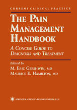 The Pain Management Handbook: A Concise Guide to Diagnosis and Treatment