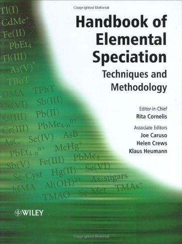 Handbook of Elemental Speciation II Species in the Environment Food Medicine and Occupational H