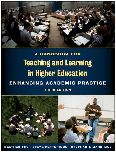 A Handbook for Teaching and Learning in Higher Education: Enhancing Academic Practice (3rd edition)