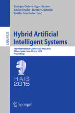 Hybrid Artificial Intelligent Systems: 10th International Conference, HAIS 2015, Bilbao, Spain, June 22-24, 2015, Proceedings