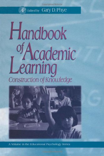Handbook of Academic Learning: Construction of Knowledge (Educational Psychology)