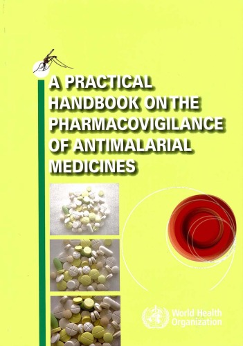 A Practical Handbook on the Pharmacovigilance of Antimalarial Medicines